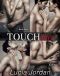 [Touch 01] • Touch Me - Complete Collection